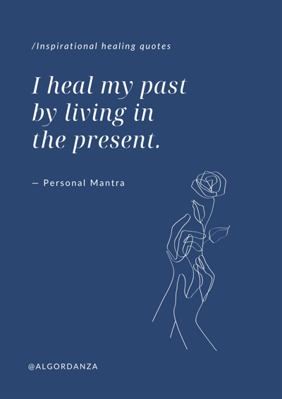 Healing quote from Personal Mantra